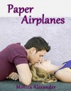 Paper Airplanes - Monica Alexander