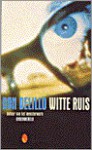 Witte Ruis - Don DeLillo