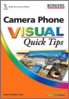 Camera Phone Visual Quick Tips (Visual Quick Tips) - Gregory Georges