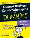 Outlook 2007 Business Contact Manager For Dummies - Karen S. Fredricks, Lon Orenstein