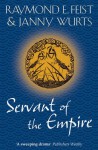 Servant Of The Empire - Raymond E. Feist, Janny Wurts