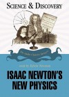 Isaac Newton's New Physics - Gordon Brittan, Edwin Newman