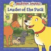 Leader of the Pack (Martha Speaks) - Susan Meddaugh