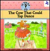 The Cow That Could Tap Dance - Teddy Slater