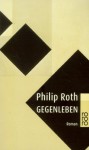 Gegenleben - Philip Roth