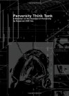 Perversity Think Tank - Supervert