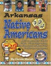 Arkansas Indians!: A Kid's Look at Our State's Chiefs, Tribes, Reservations, Powwows, Lore & More from the Past & the Present (Carole Marsh State Books) - Carole Marsh