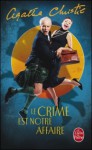 Le crime est notre affaire - Agatha Christie