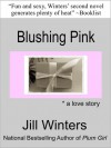 Blushing Pink - Jill Winters