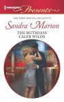 The Ruthless Caleb Wilde (The Wilde Brothers) - Sandra Marton