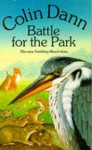 Battle for the Park - Colin Dann