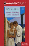 Secret Wedding - Emma Richmond