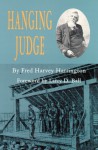 Hanging Judge - Fred H. Harrington