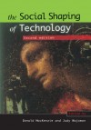 The Social Shaping of Technology - Donald Angus MacKenzie, Judy Wajcman