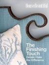 The Finishing Touch: Details That Make a Room Beautiful - Carol Spier