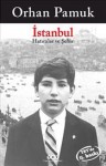 İstanbul - Hatıralar ve Şehir - Orhan Pamuk