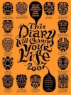 This Diary Will Change Your Life 2007 - Benrik