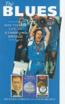 The Blues: Day to Day Life at Stamford Bridge - Richard Lerman, David Brown