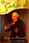 King in Prussia - Rafael Sabatini