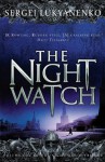 Night Watch - Sergei Lukyanenko, Andrew Bromfield, Paul Michael
