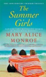 The Summer Girls - Mary Alice Monroe