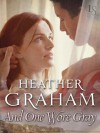 And One Wore Gray (Cameron Family Saga #5) - Heather Graham