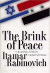 The Brink Of Peace: The Israeli Syrian Negotiations - Itamar Rabinovich