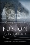 Fusion (North Star) - Posy Roberts