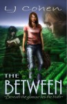 The Between - L.J. Cohen, Jade E. Zivanovic