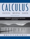 Calculus Multivariable, Student Solutions Manual - Howard Anton, Irl Bivens, Stephen Davis