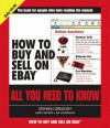 How To Buy And Sell On E Bay (All You Need To Know) - Larry Becker, Stephen Gregory, Jim Workman