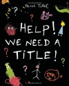 Help! We Need a Title! - Hervé Tullet