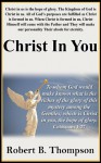 Christ in You - Robert B. Thompson, Audrey Thompson, David Wagner