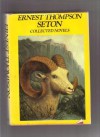 Ernest Thompson Seton Collected Novels - Ernest Thompson Seton