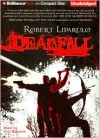 Deadfall: A Thriller - Robert Liparulo