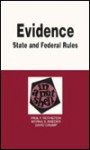 Evidence in a Nutshell: State and Federal Rules (Nutshell Series) - Paul F. Rothstein, David Crump, Myrna S. Raeder