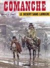 Le désert sans lumière - Greg, Hermann Huppen