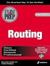 CCNP Routing Exam Prep (Book ) [With CDROM] - Robert E. Larson, Corwin Low, Paulden Rodriguez