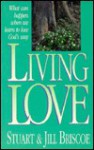 Living Love - Stuart Briscoe, Jill Briscoe