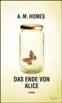 Das Ende von Alice - A.M. Homes