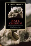 The Cambridge Companion to Kate Chopin - Janet Beer