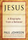 Jesus: A 21st Century Biography (Audio) - Paul Johnson, Ralph Cosham