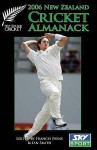 2006 New Zealand Cricket Almanack 2006 - Francis Payne, Ian Smith