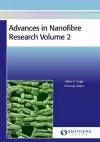 Advances in Nanofibre Research Volume 2 - Akbar K. Haghi, Gennady E. Zaikov