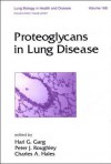 Proteoglycans In Lung Disease - Hari G. Garg