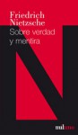 Sobre verdad y mentira - Friedrich Nietzsche, Alfredo B. Tzveibel