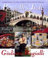 Bugialli's Italy: Traditional Recipes From The Regions Of Italy - Giuliano Bugialli