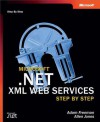 Microsoft .NET XML Web Services Step by Step - Adam Freeman, Allen Jones