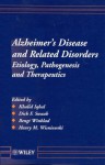 Alzheimer's Disease and Related Disorders: Etiology, Pathogenesis and Therapeutics - Khalid Iqbal