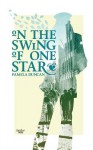 On the Swing of One Star - Pamela Duncan, Andrew Skinner